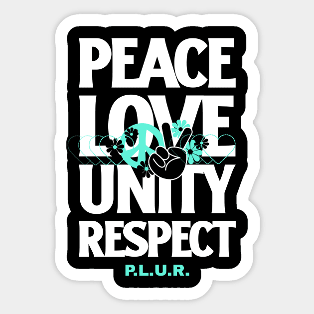 PEACE LOVE UNITY RESPECT Sticker by DISCOTHREADZ 